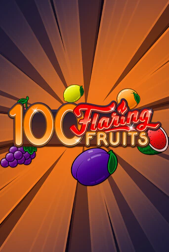 100 Flaring Fruits слот демо играть бесплатно онлайн | Казино Азино 777