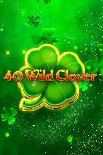 40 Wild Clover слот демо играть бесплатно онлайн | Казино Азино 777