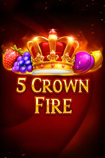5 Crown Fire слот демо играть бесплатно онлайн | Казино Азино 777