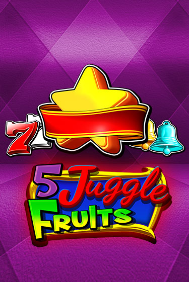 5 Juggle Fruits слот демо играть бесплатно онлайн | Казино Азино 777