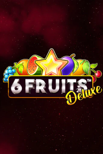 6 Fruits Deluxe слот демо играть бесплатно онлайн | Казино Азино 777