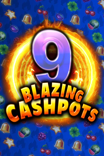 9 Blazing Cashpots слот демо играть бесплатно онлайн | Казино Азино 777