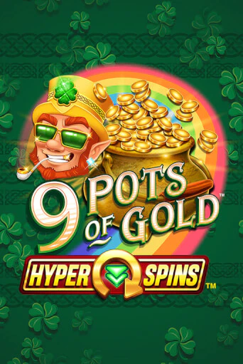9 Pots of Gold™ HyperSpins™ слот демо играть бесплатно онлайн | Казино Азино 777