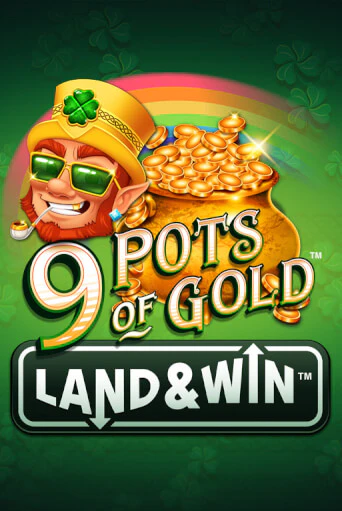 9 Pots of Gold Land & Win™ слот демо играть бесплатно онлайн | Казино Азино 777