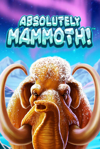 Absolutely Mammoth слот демо играть бесплатно онлайн | Казино Азино 777