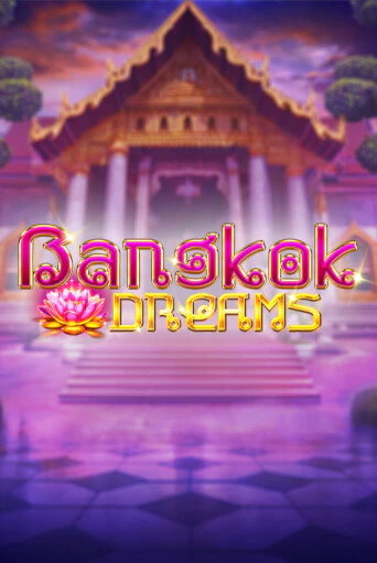 Bangkok Dreams Gamble Feature слот демо играть бесплатно онлайн | Казино Азино 777