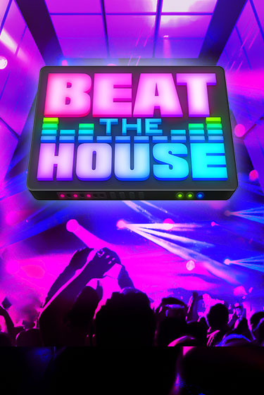 Beat The House слот демо играть бесплатно онлайн | Казино Азино 777