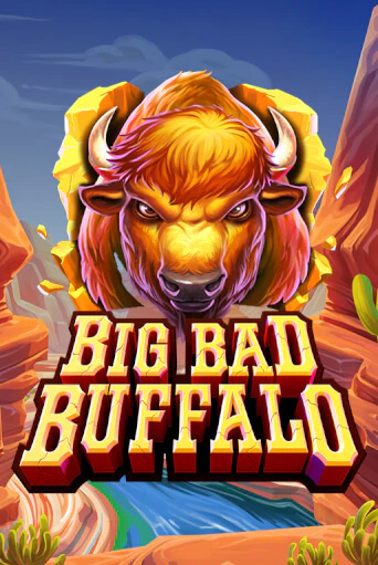 Big Bad Buffalo слот демо играть бесплатно онлайн | Казино Азино 777