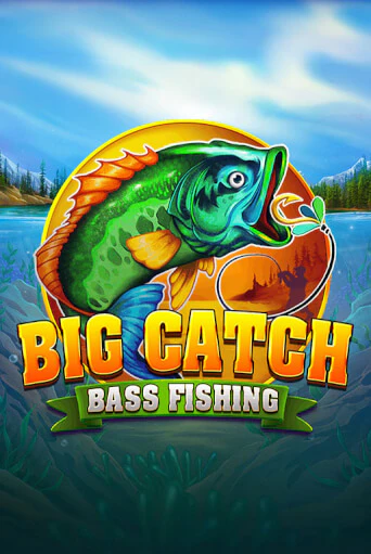 Big Catch Bass Fishing слот демо играть бесплатно онлайн | Казино Азино 777