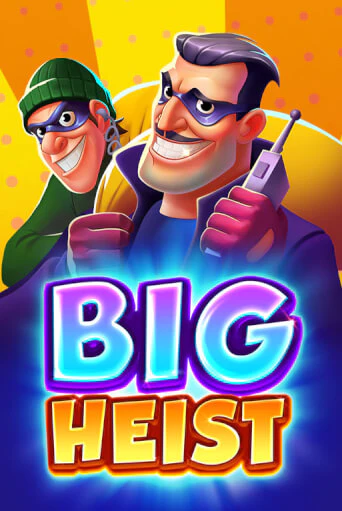 Big Heist слот демо играть бесплатно онлайн | Казино Азино 777