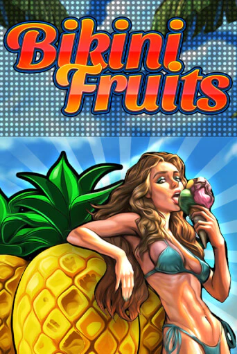 Bikini Fruits слот демо играть бесплатно онлайн | Казино Азино 777