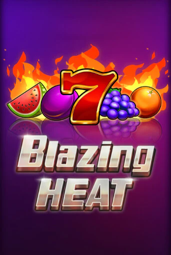 Blazing Heat слот демо играть бесплатно онлайн | Казино Азино 777