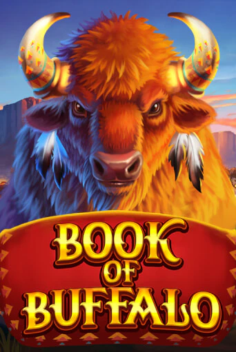 Book of Buffalo слот демо играть бесплатно онлайн | Казино Азино 777