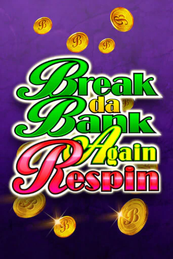 Break Da Bank Again Respin слот демо играть бесплатно онлайн | Казино Азино 777