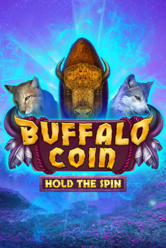 Buffalo Coin Hold The Spin слот демо играть бесплатно онлайн | Казино Азино 777
