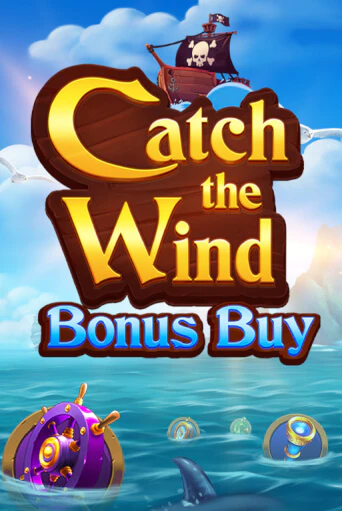 Catch the Wind Bonus Buy слот демо играть бесплатно онлайн | Казино Азино 777