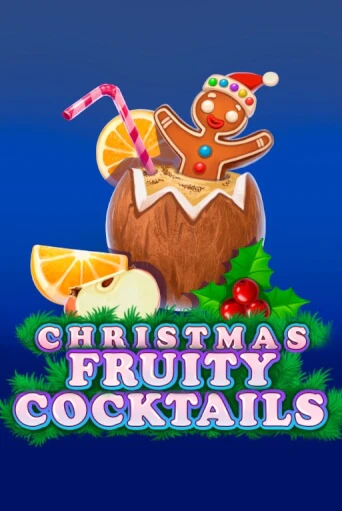 Christmas Fruity Cocktails слот демо играть бесплатно онлайн | Казино Азино 777