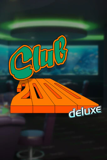 Club 2000 Deluxe слот демо играть бесплатно онлайн | Казино Азино 777
