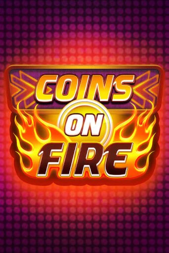 Coins on Fire слот демо играть бесплатно онлайн | Казино Азино 777