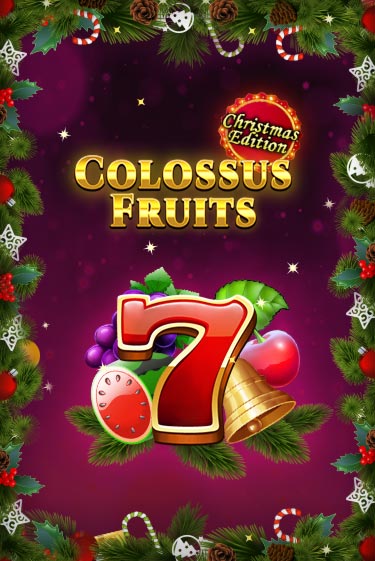 Colossus Fruits - Christmas Edition слот демо играть бесплатно онлайн | Казино Азино 777