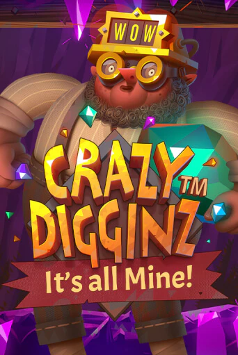Crazy Digginz - It's all Mine! слот демо играть бесплатно онлайн | Казино Азино 777