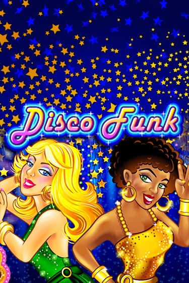 Disco Funk слот демо играть бесплатно онлайн | Казино Азино 777