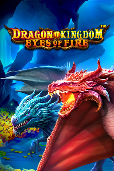 Dragon Kingdom - Eyes of Fire слот демо играть бесплатно онлайн | Казино Азино 777