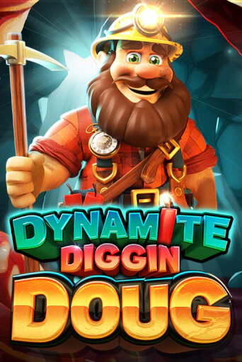 Dynamite Diggin Doug слот демо играть бесплатно онлайн | Казино Азино 777