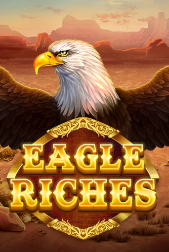 Eagle Riches слот демо играть бесплатно онлайн | Казино Азино 777