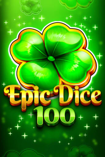 Epic Dice 100 слот демо играть бесплатно онлайн | Казино Азино 777