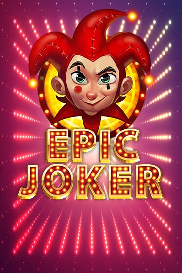 Epic Joker слот демо играть бесплатно онлайн | Казино Азино 777