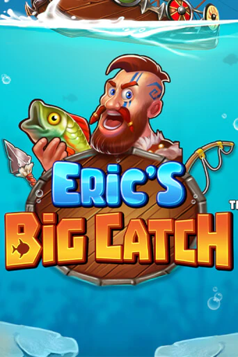 Eric’s Big Catch™ слот демо играть бесплатно онлайн | Казино Азино 777