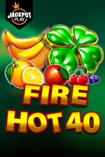 Fire Hot 40 Jackpot Play слот демо играть бесплатно онлайн | Казино Азино 777