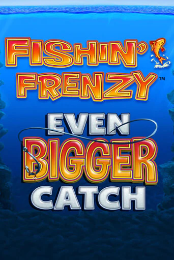 Fishin Frenzy Even Bigger Catch слот демо играть бесплатно онлайн | Казино Азино 777