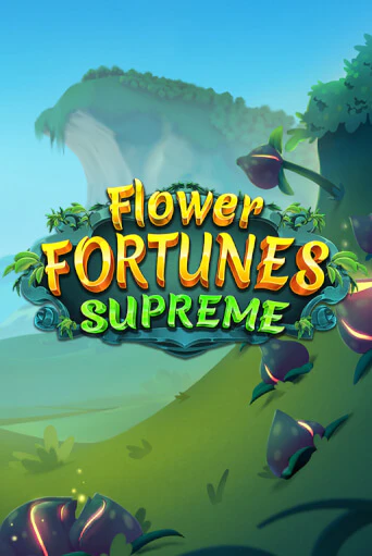 Flower Fortunes Supreme слот демо играть бесплатно онлайн | Казино Азино 777