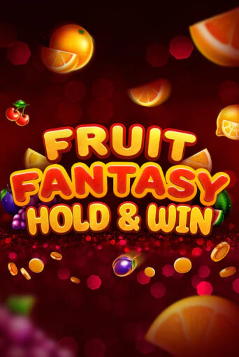 Fruit Fantasy Hold&Win слот демо играть бесплатно онлайн | Казино Азино 777