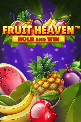 Fruit Heaven Hold and Win слот демо играть бесплатно онлайн | Казино Азино 777