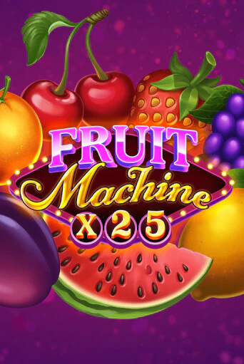 Fruit Machine x25 слот демо играть бесплатно онлайн | Казино Азино 777