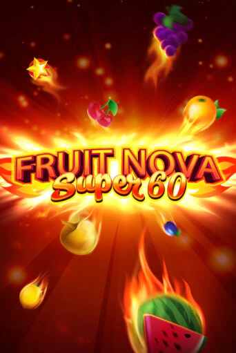 Fruit Super Nova 60 слот демо играть бесплатно онлайн | Казино Азино 777