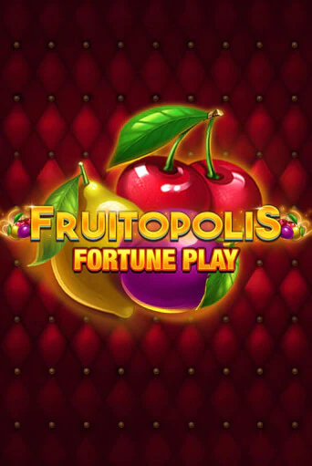 Fruitopolis Fortune Play слот демо играть бесплатно онлайн | Казино Азино 777