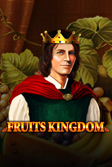 Fruits Kingdom слот демо играть бесплатно онлайн | Казино Азино 777