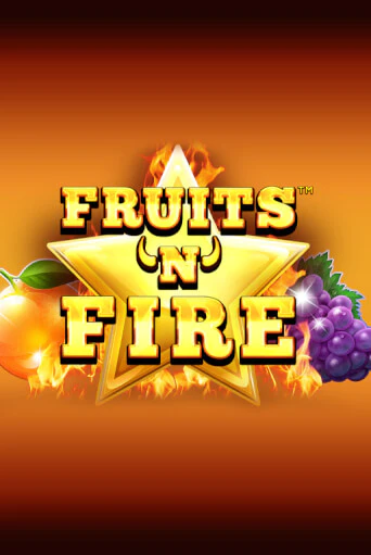 Fruits'n'Fire слот демо играть бесплатно онлайн | Казино Азино 777