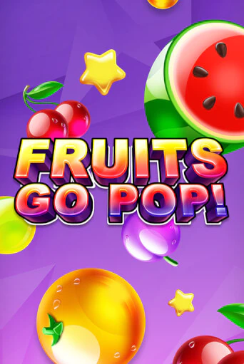Fruits Go Pop! слот демо играть бесплатно онлайн | Казино Азино 777