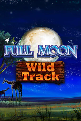 Full Moon: Wild Track слот демо играть бесплатно онлайн | Казино Азино 777