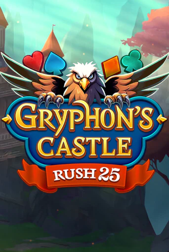 Rush 25 Gryphon's Castle слот демо играть бесплатно онлайн | Казино Азино 777