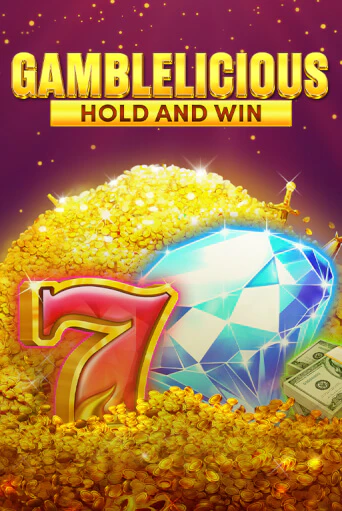 Gamblelicious Hold and Win слот демо играть бесплатно онлайн | Казино Азино 777