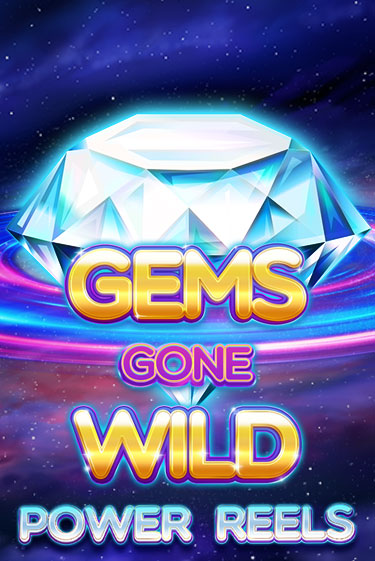 Gems Gone Wild Power Reels слот демо играть бесплатно онлайн | Казино Азино 777