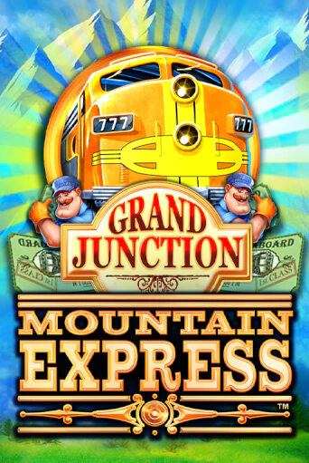 Grand Junction : Mountain Express слот демо играть бесплатно онлайн | Казино Азино 777