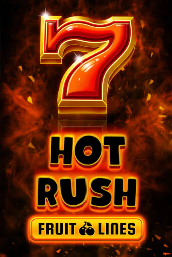 HOT RUSH Fruit Lines слот демо играть бесплатно онлайн | Казино Азино 777