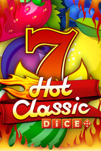 Hot Classic Dice слот демо играть бесплатно онлайн | Казино Азино 777